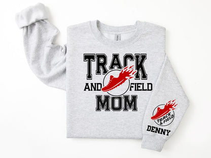 Track and Field Personalized Sweatshirt for Mom, Dad or Family Supporters